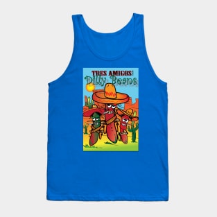 Tres Amigos Dilly Beans Tank Top